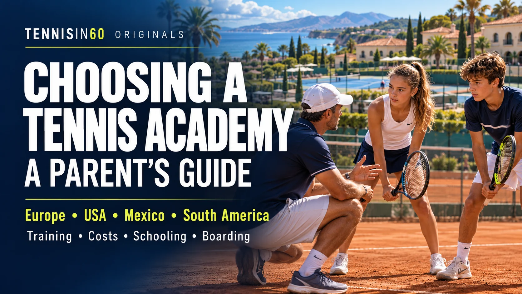 Choosing a Tennis Academy — A Parent’s Guide