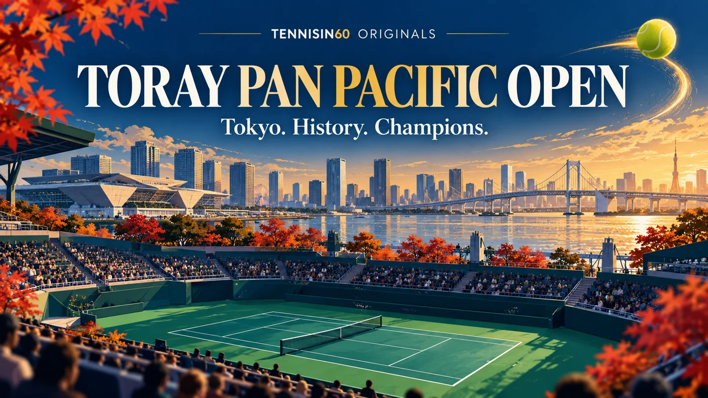 Toray Pan Pacific Open: Tokyo. History. Champions. Tennisin60 Originals.
